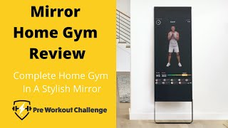 Mirror Home Gym Review