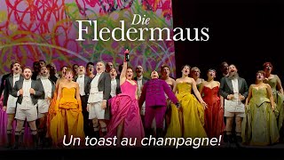 Un toast au champagne! – DIE FLEDERMAUS Strauss II – Opéra de Lille