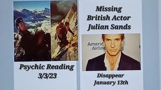 Found RIP Actor Julian Sands Disappearance Psychic Reading