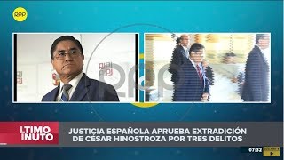 Justicia española aprobó extradición del ex juez supremo César Hinostroza