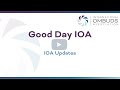 Good Day IOA: 2023 Updates