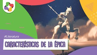 La Literatura Épica | Educatina