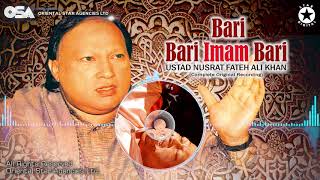 Bari Bari Imam Bari | Ustad Nusrat Fateh Ali Khan | OSA official Complete Version | OSA Worldwide