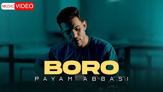 Payam Abbasi - Boro | OFFICIAL VIDEO پیام عباسی - برو