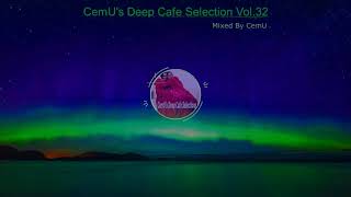 ChillOut Ethnic Oriental Deep House 2019 / CemU's DCS vol.32 / Sound of Spirits Mix / Mixed by CemU