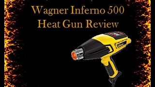 Wangner Furno 500 Heat Gun Review