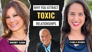 Why You Attract Toxic Relationships