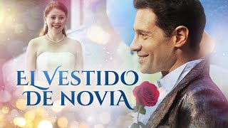 El vestido de novia | Películas Completas en Español Latino