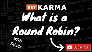 What is a Round Robin? - Betting 101