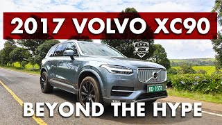 BEYOND THE HYPE. Does the 2017 VOLVO XC90 match its price tag?