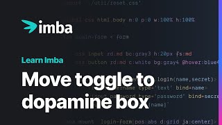 Move Toggle to Dopamine Box | Learn Imba tutorial