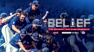 Belief: The Season Ole Miss Baseball - A Documentary Film