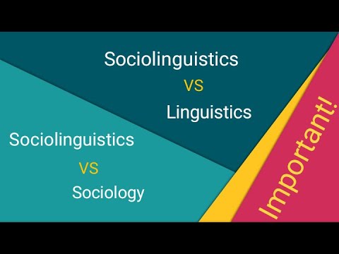 What Is Sociolinguistics, Sociology, Linguistics And What's The ...