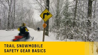 Ski-Doo Trail Snowmobile Safety Gear Basics