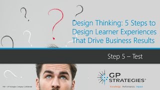 Design Thinking: Step 5 – Test