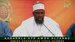 AGBANNLA AYE AWON ALJANNU | ASH-SHAYKH QAMARUDEEN YUNUS AKOREDE