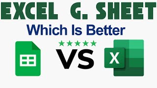 Excel vs Google Sheets: Key Differences Explained | Excel | Google Sheet