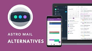 Best 6 Astro Email Alternatives