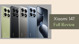 Xiaomi Global ထဲကလည်းဖြစ်ရမယ် / All Rounder အနေနဲ့လည်းကြည့်မယ်ဆိုရင်? : Xiaomi 14T Full Review