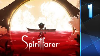 Spiritfarer: Part 1