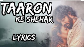 Taaron Ke Shehar me| lyrics song| Neha, Jubin Nautiyal full song