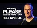 Ben Bailey: Please Tell Me What I Said (Full Comedy Special)