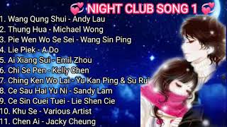 LAGU MANDARIN NIGHT CLUB SONG VOL 1. TOP. POPULAR. NOSTALGIA ( CHINESE GO MUSIC )