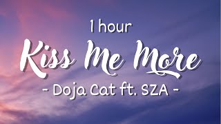 [1 hour - Lyrics] Doja Cat ft. SZA - Kiss Me More