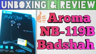 Full Unboxing \u0026 Review Aroma NB-119B Badshah in your budget @MKTECHCENTER