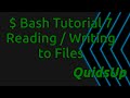 Bash Tutorial 7: Reading & Writing to Files