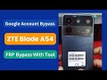 ZTE Blade A54 Frp Bypass | Google Account Bypass by Unlock Tool