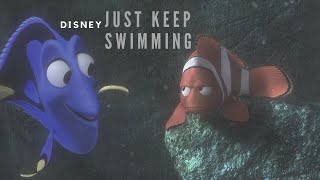disney || just keep swimming