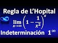 139. Límite por Regla de L'Hopital: indeterminación 1 elevado a infinito