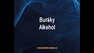 Buráky - Alkehol Karaoke tip