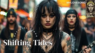 Shifting Tides - MyLovesong ( Official Music Video )