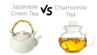 Japanese Green Tea vs Chamomile Tea 🍵 10 Battles You Don't Want To Miss!
