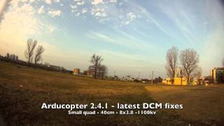 Arducopter - 2.4.1 - Quads - with latest DCM fixes