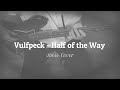 Vulfpeck - Half Of The Way (Bass Cover)