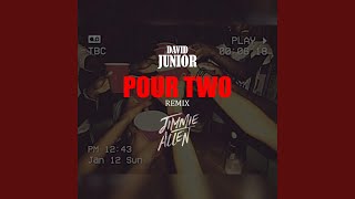 Pour Two (Remix)