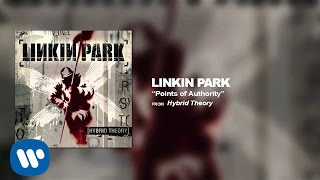Points Of Authority - Linkin Park (Hybrid Theory)