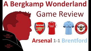Arsenal 1-1 Brentford (Premier League) | Game Review *An Arsenal Podcast