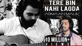 Tere Bin Nahi Lagda - Armaan Malik Version | Nusrat Fateh Ali Khan Tribute | Acoustic Version