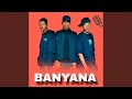 Banyana (feat. Ceeya & Charlie)
