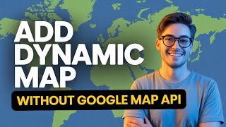 Add DYNAMIC MAP in WORDPRESS WEBSITE without GOOGLE MAP API for FREE | Wordpress Elementor Tutorial