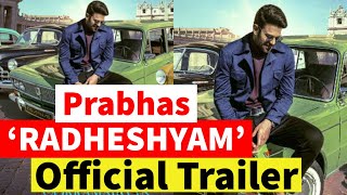 Radhe Shyam - Official Trailer | First Look | Prabhas | Pooja Hegde | KK Radha krishna| JyotiSpeaks