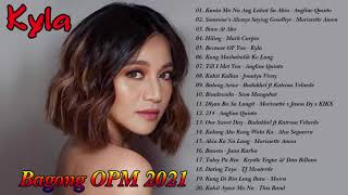 🎁 Bagong OPM Ibig Kanta 2021 Playlist 🎁Kyla,Juris Fernandez, Angeline Quinto, Morissette, Moira Dela