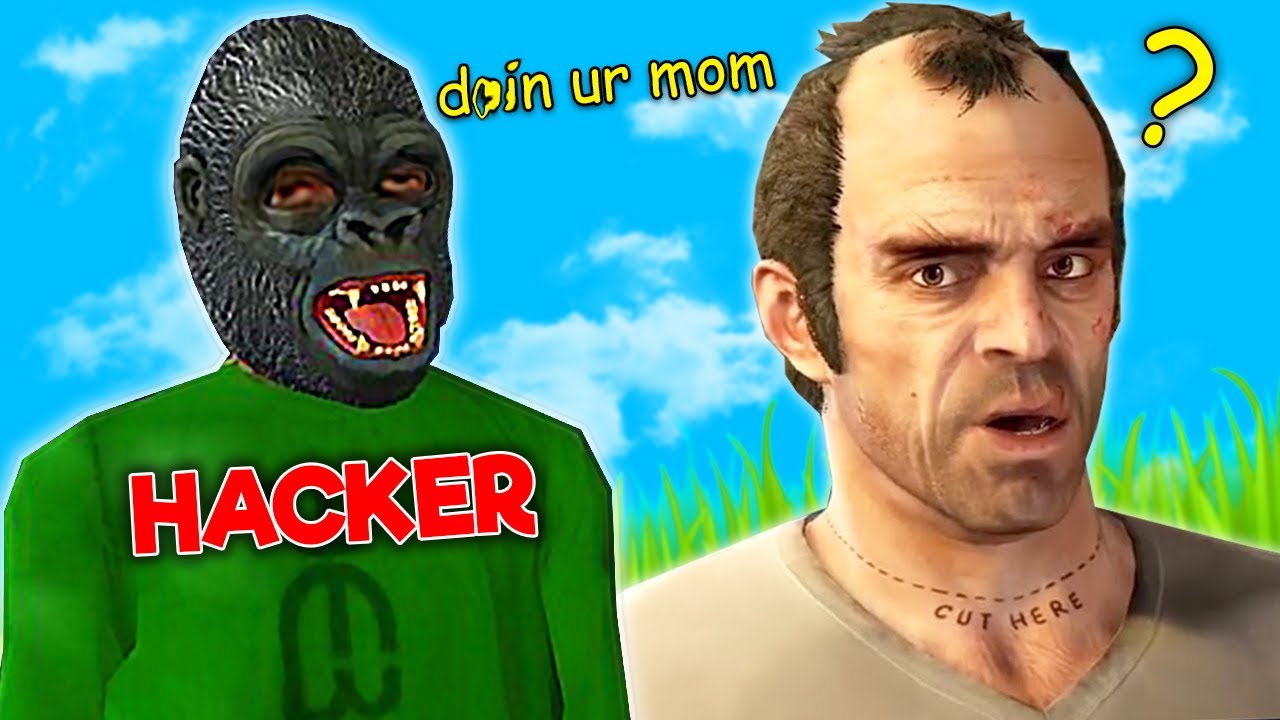 GTA 5 but there's a hacker