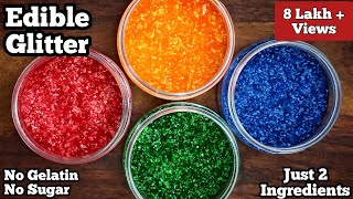 Easy 2-Ingredient Edible Glitter Recipe - Sparkle Up Your Desserts !