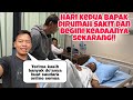 HARI KEDUA BAPAK DIRUMAH SAKIT BEGINI KONDISINYA SEKARANG‼️