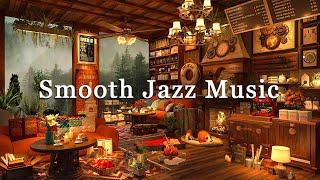 Smooth Jazz Music for Stress Relief, Relax☕ Peaceful Day with Cozy Coffee Shop Ambience & Jazz Music